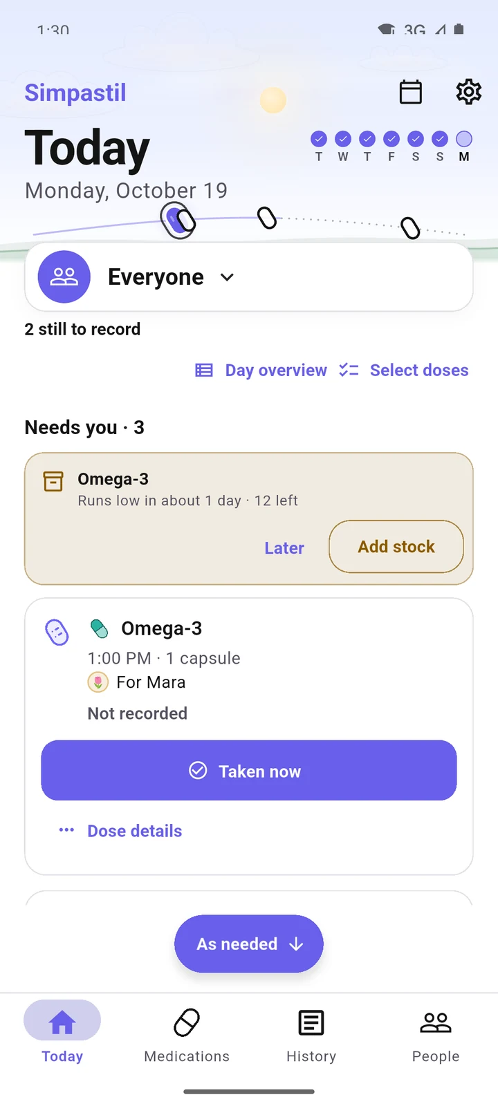 Today in the Action inbox layout: Needs you, with Omega-3 running low and the 1:00 PM dose still to record.